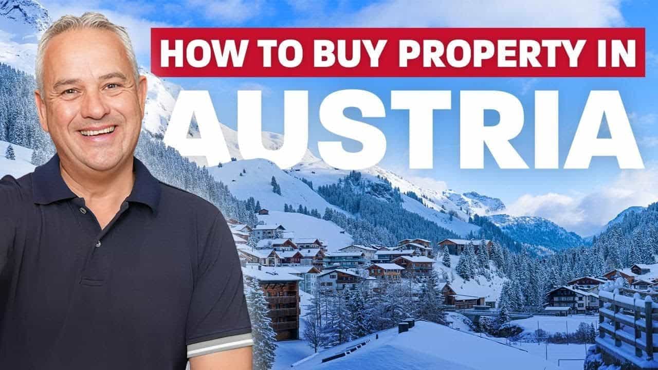 How to Buy Property in Austria: 4 Key Things to Know